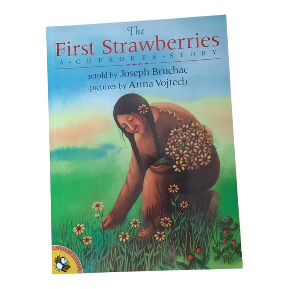The First Strawberries: A Cherokee Story Book - Picture 1 of 3